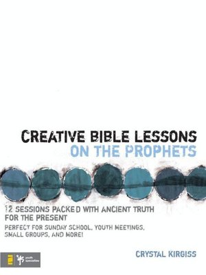 cover image of Creative Bible Lessons on the Prophets